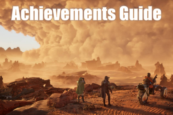 How Many Achievements Are There For You To Unlock In Dune Awakening? How Many Achievements Are There For You To Unlock In Dune Awakening?