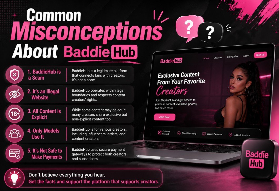 Misconceptions About BaddieHub