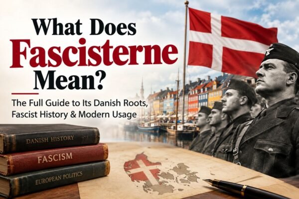 "Danish dictionary entry showing fascist, fascister, and fascisterne word forms